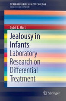 Jealousy in Infants: Laboratory Research on Differential Treatment