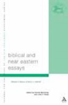 Biblical and Near Eastern Essays: Studies in Honour of Kevin J. Cathcart (Journal for the Study of the Old Testament Supplement 375)