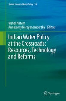 Indian Water Policy at the Crossroads: Resources, Technology and Reforms