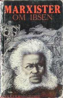 Marxister om Ibsen: Artikler av Engels, Plekhanov, Mehring, Zetkin, Lu Hsun