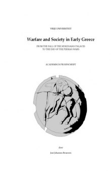 Warfare and Society in Early Greece (Ph.D. dissertation) 