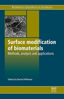 Surface Modification of Biomaterials. Methods Analysis and Applications