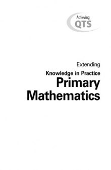Primary mathematics : extending knowledge in practice