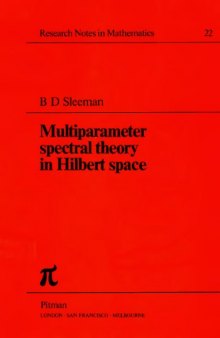 Multiparameter Spectral Theory in Hilbert Space  