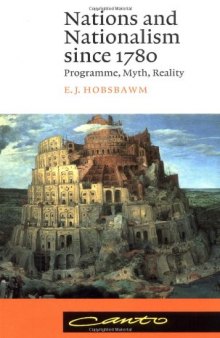 Nations and Nationalism since 1780: Programme, Myth, Reality