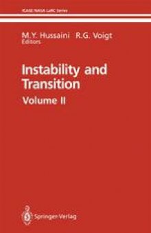Instability and Transition: Materials of the workshop held May 15–June 9, 1989 in Hampton, Virginia