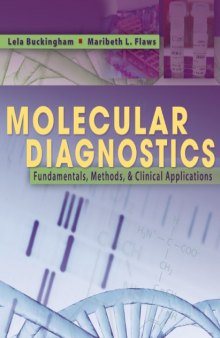 Molecular Diagnostics: Fundamentals, Methods, & Clinical Applications