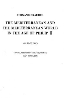The Mediterranean: The Mediterranean World in the Age of Philip II