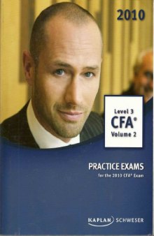 Practice Exams for the 2010 CFA Exam