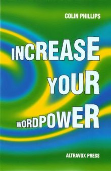 Increase Your Wordpower with Cloze Tests, Word Formations, Collocations, etc.  