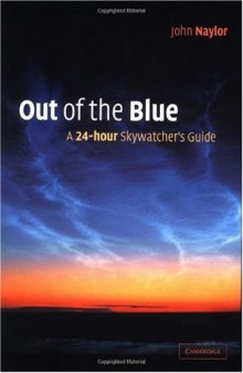 Out of the blue: a 24-hour skywatcher's guide