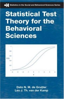 Statistical Test Theory for the Behavioral Sciences (Statistics in the Social and Behavioral Sciences)