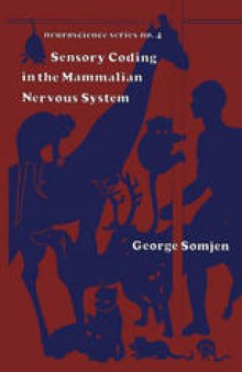 Sensory Coding in the Mammalian Nervous System