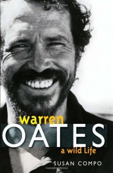 Warren Oates: a wild life