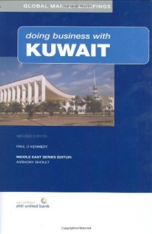 Doing Business with Kuwait (Global Market Briefings Series)