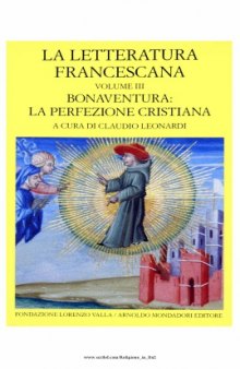 La letteratura francescana Bonaventura, la perfezione cristiana