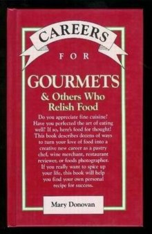 Careers for gourmets & others who relish food