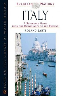Italy: A Reference Guide from the Renaissance to the Present