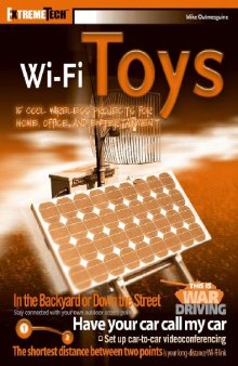 wi fi toys 15 cool wireless projects for home office and entertainment oct