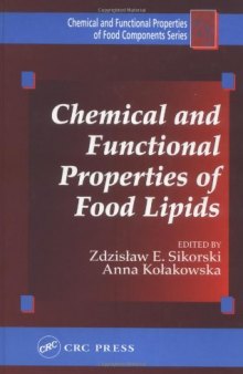 Chemical and Functional Properties of Food Lipids (Chemical & Functional Properties of Food Components)