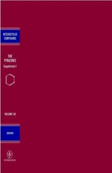 Chemistry of Heterocyclic Compounds: Monocyclic Azepines: The Synthesis and Chemical Properties of the Monocyclic Azepines, Volume 56