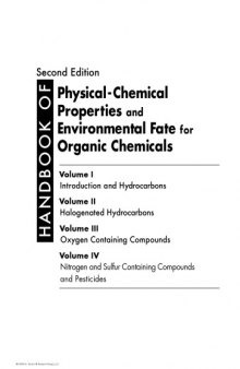 Handbook of physical-chemical properties and environmental fate for organic chemicals. 4
