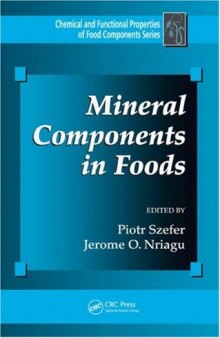 Mineral Components in Foods (Chemical & Functional Properties of Food Components)