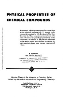 Physical properties of chemical compounds. / [1], A systematic tabular presentation of accurate data on the physical properties of 511 organic cyclic compounds