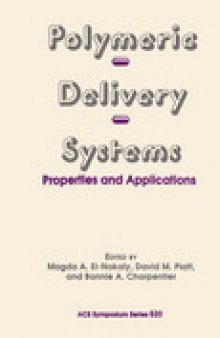 Polymeric Delivery Systems. Properties and Applications