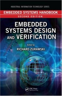 Embedded Systems Handbook, Second Edition: Embedded Systems Design and Verification  