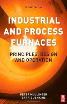 Industrial and Process Furnaces. Principles, Design and Operation