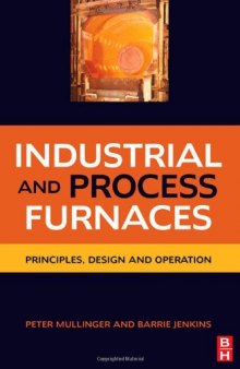 Industrial and Process Furnaces: Principles, Design and Operation