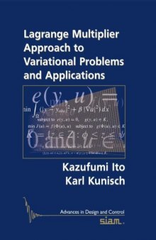 Lagrange multiplier approach to variational problems and applications