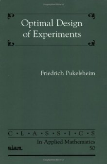 Optimal design of experiments : Originally published: New York : J. Wiley, 1993