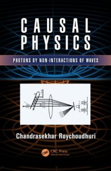 Causal Physics: Photons by Non-Interactions of Waves