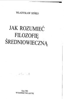 Jak rozumieć filozofię średniowieczną