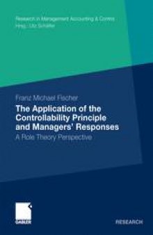 The Application of the Controllability Principle and Managers’ Responses: A Role Theory Perspective