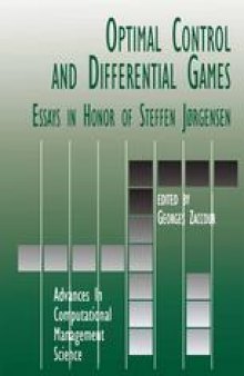 Optimal Control and Differential Games: Essays in Honor of Steffen Jørgensen