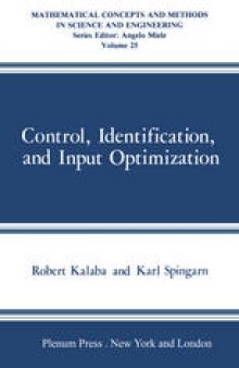 Control, Identification, and Input Optimization