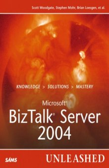 Microsoft BizTalk Server 2004 Unleased
