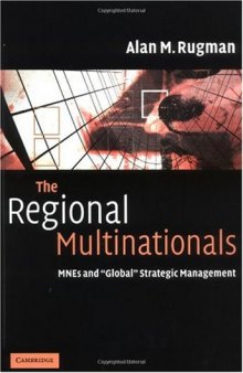 The Regional Multinationals: MNEs and 'Global' Strategic Management
