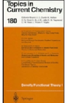 Density Functional Theory I: Functionals and Effective Potentials (Topics in Current Chemistry, Volume 180)