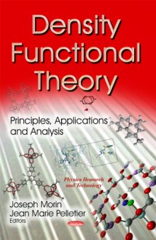 Density Functional Theory: Principles, Applications and Analysis