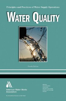 Water Quality: Principles and Practices of Water Supply Operations, Volume 4