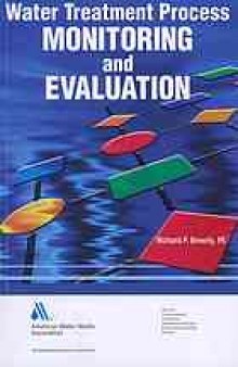 Water treatment process monitoring and evaluation