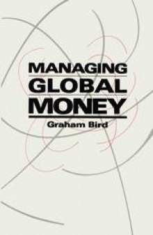 Managing Global Money: Essays in International Financial Economics
