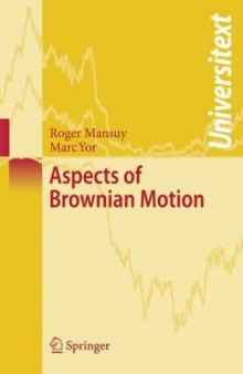 Aspects of Brownian Motion