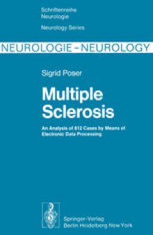 Multiple Sclerosis: An Analysis of 812 Cases by Means of Electronic Data Processing