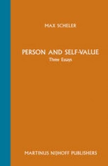 Person and Self-Value: Three Essays