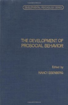 The Development of Prosocial Behavior